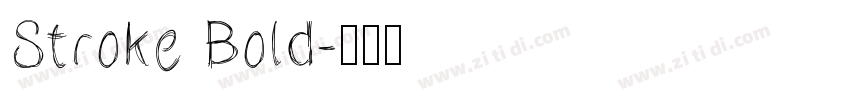 Stroke Bold字体转换